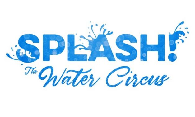 SPLASH! The Water Circus