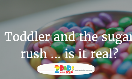 Toddler and the sugar rush … is it real?
