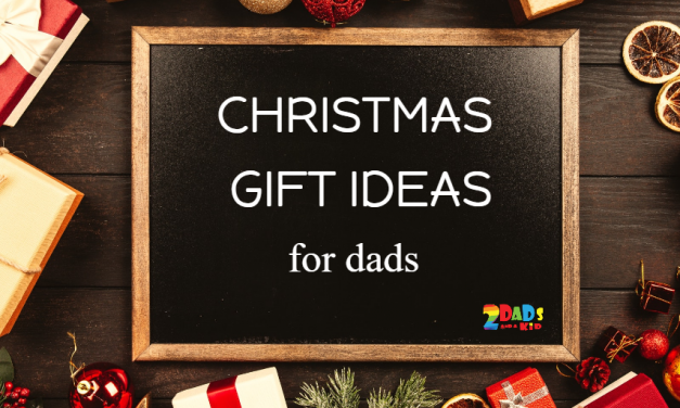 CHRISTMAS GIFT IDEAS FOR DADS