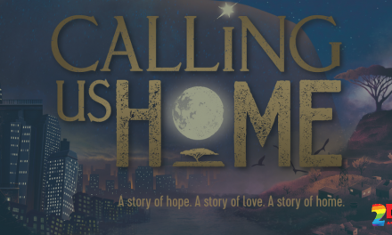 EVENT: AMERICAN DIRECTOR PETER FLYNN, SPEARHEADS ORIGINAL SOUTH AFRICAN MUSICAL, “CALLING US HOME”